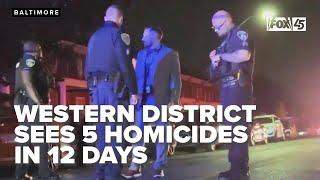City's western district sees five homicides, four non-fatal shootings in 12 days