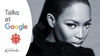 Naomi Campbell | Speaking Truth to Power | Talks at Google