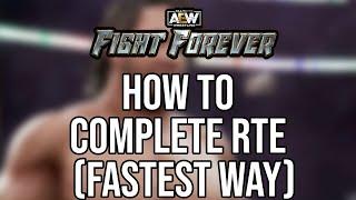 AEW FIGHT FOREVER - How To Complete Road To Elite in 20 Mins (FASTEST WAY)