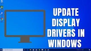 How to Update Display Drivers in Windows 10