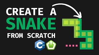 Coding a Snake Game in C++ with SFML from scratch