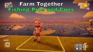 Farm Together: Fishing Pros and Cons