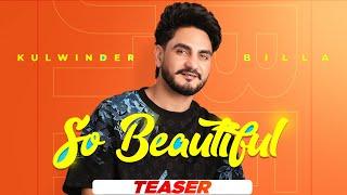 So Beautiful - Teaser | Kulwinder Billa | New Punjabi Song 2024 | Latest Punjabi Song 2024