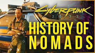 Cyberpunk 2077 Lore - History of Nomads in The Cyberpunk Universe