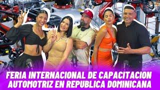 FERIA INTERNACIONAL DE CAPACITACION AUTOMOTRIZ EN REPUBLICA DOMINICANA