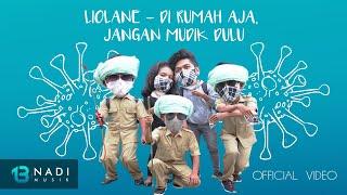 LioLane - Di Rumah Aja, Jangan Mudik Dulu (Official Music Video)