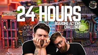 The Boarding Actions 24 Hour Challenge! | Warhammer 40k