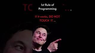 The 1st rule of programming  