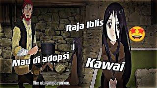 Raja iblisnya kawai, langsung adopsi jadi anak gak tuh  Jedag jedug Anime