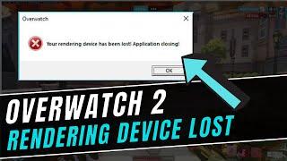 FIX Overwatch 2 Rendering Device Lost & Graphics Errors - (Nov 2022)