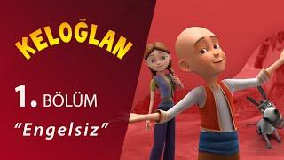 Keloğlan Engelsiz 1.Bölüm