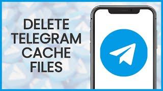 How to Delete Telegram Cache Files | Telegram Guide