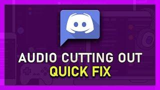 How To Prevent Discord From Cutting Out & Lag Fix