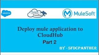 Deploy Mule project to CloudHub using Anypoint Studio || #Salesforce #Mulesoft #Integration ||