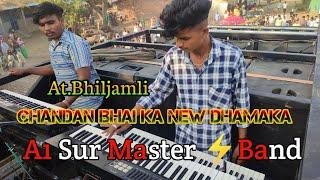 A1 Sur Master Band New Look  At.Bhiljamli 17/12/2022