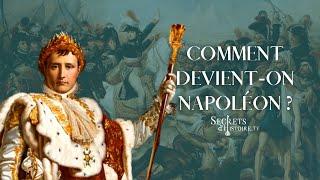 Secrets d'histoire - Comment devient-on Napoléon ?