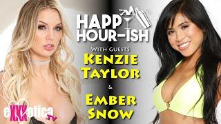 EXXXOTICAtv | Happy Hour-ish With Kenzie Taylor & Ember Snow