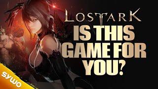 Is LOST ARK The RIGHT GAME For YOU? Pros & Cons in 2021