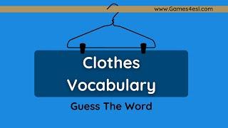 Clothes Vocabulary | Guess The Word