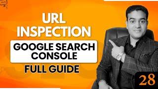 Google Search Console URL Inspection | How to Use URL Inspection | SEO course in English #seocourse