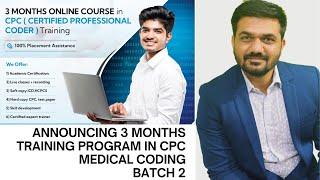 Announcing ‘3 months training program in CPC medical coding’ batch 2