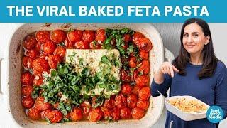 The Viral Baked Feta Pasta | Three Versions