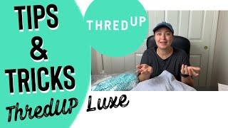 SELLING TO THREDUP LUXE TIPS & TRICKS | Helpful Tips To Send In a ThredUP Clean Out Kit