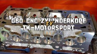 TK-Motorsport G60 CNC Zylinderkopf