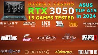 ASUS TUF A15 : Ryzen 7 7435HS RTX 3050 - Test in 15 Games