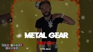 [FREE] Nefew Type Beat l RaRa Type Beat - "Metal Gear"