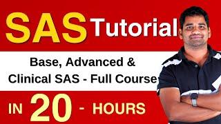 Complete SAS Tutorial & Certification Course | SAS Base, Advanced & Clinical SAS | 20 Hours