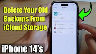 iPhone 14/14 Pro Max: How to Delete Your Old Backups From iCloud Storage