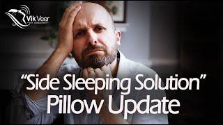 Update on my Pillow system for snoring / sleep apnoea / pregnancy etc.