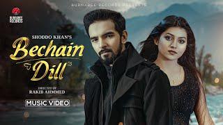 Bechain Dill | Shoddo Khan | Mim | Adib Kabir | Hindi Music video 2024