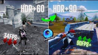 HOW TO GET HDR 90 FPS ON PUBG MOBILE | GAMELOOP EMULATOR