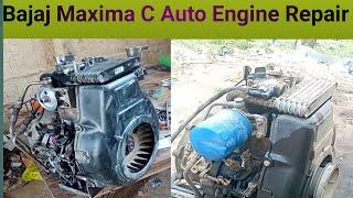 Bajaj Maxima C Auto Engine Repair l 4 Stoke Engine Repair l Bajaj Maxima rickshaw@Tem700