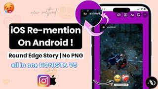 iPhone like Round Edge Instagram Story on ANDROID | iOS Instagram