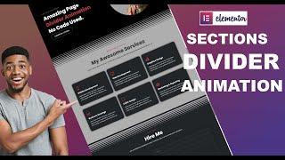 Elementor ANIMATED Page Section Divider Transition on SCROLLING Effect | No Code