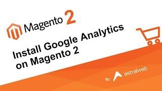 Install Google Analytics on Magento 2