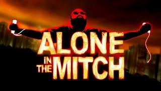 ALONE IN THE MITCH | Blight Club