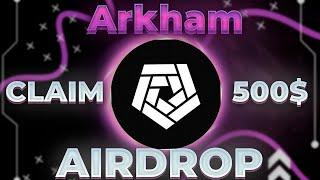 ArkHam {ARKM$token) WEBSITE III AIRDROP 500$ ||| FREE MONEY