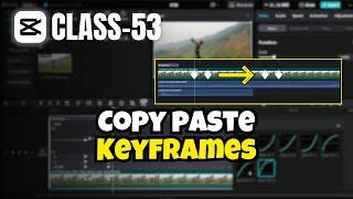 How to Copy and Paste Keyframes in CapCut PC | Smooth Keyframe Animation Tutorial 2024