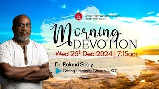 Wednesday Morning Devotion || 25th December, 2024 || 7:15 am