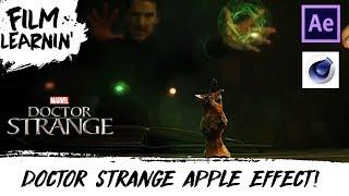 Doctor Strange Apple Effect Tutorial! | Film Learnin