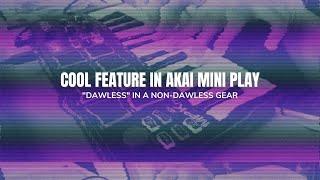 I found this cool feature on Akai MPK Mini Play