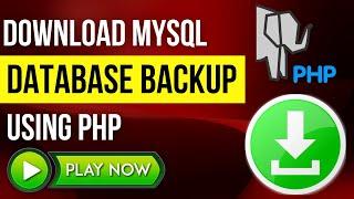 Download MySQL Database Backup Using PHP - Download DB Backup PHP (PHP Tutorial)