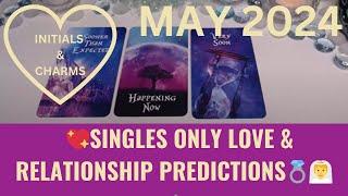 SINGLES ONLY LOVE & RELATIONSHIP PREDICTIONS MAY 2024PICK A CARD🪄INITIALS & CHARMS