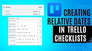 Set dynamic and relative due dates on Trello checklist items