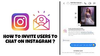 How to invite someone to chat on instagram | Instagram Message Invite update 2023