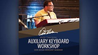 Don Moen Auxiliary Keyboard Workshop (feat. Kiko Negron) | FULL VERSION